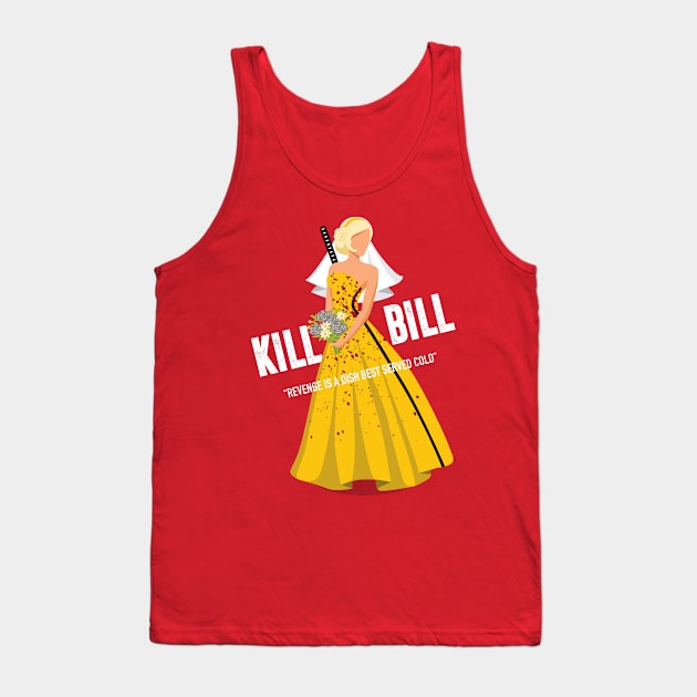 Kill Bill - Alternative Movie Poster Tank Top by MoviePosterBoy